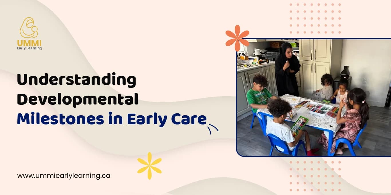 Understanding Developmental Milestones in Early Care