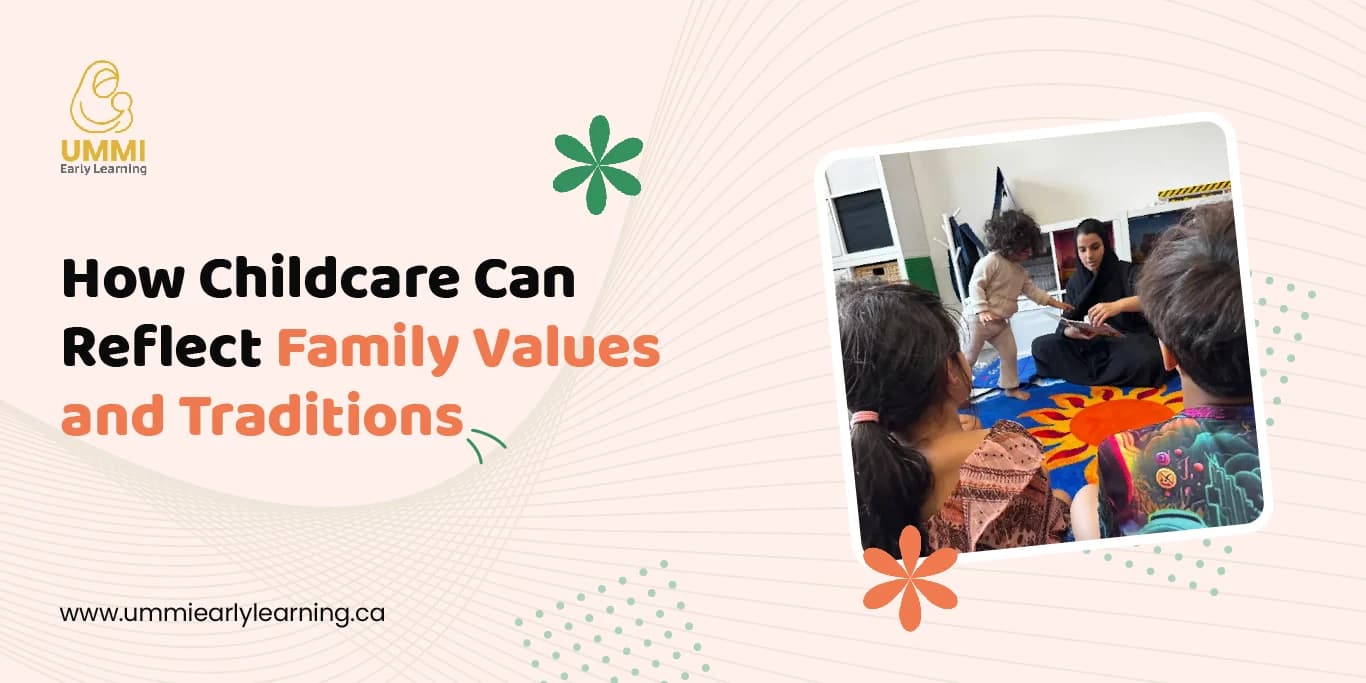 How Childcare Can Reflect Family Values and Traditions