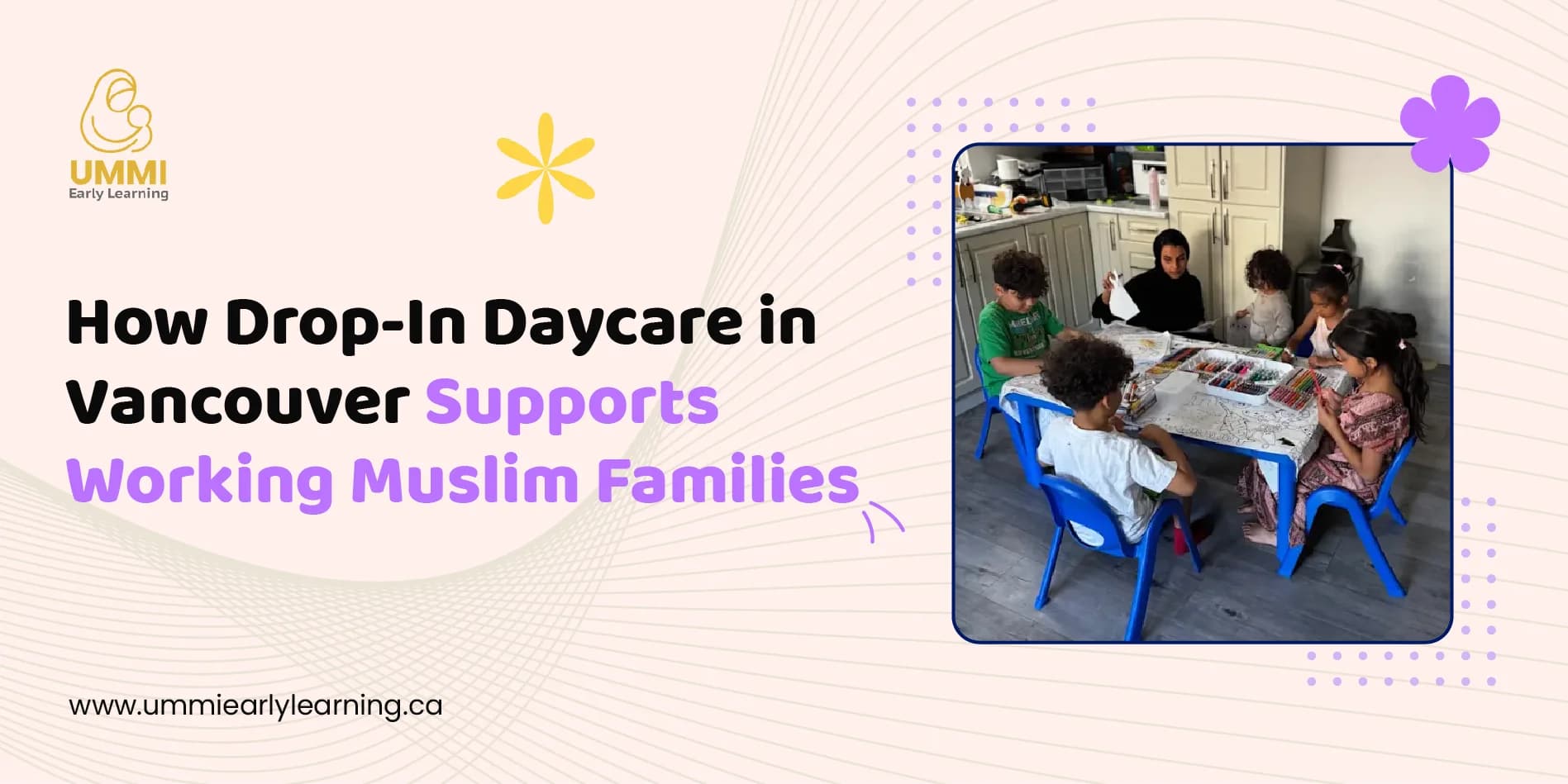How Drop-In Daycare in Vancouver Supports Working Muslim Families
