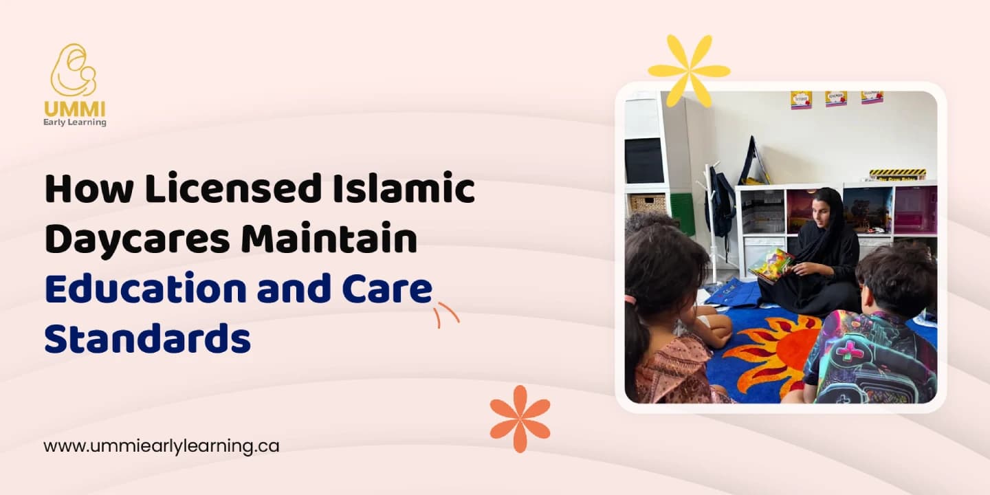 How Licensed Islamic Daycares Maintain Education and Care Standards