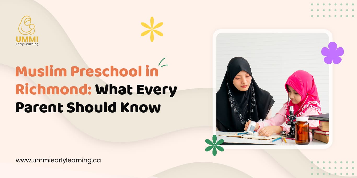 Muslim Preschool in Richmond: What Every Parent Should Know