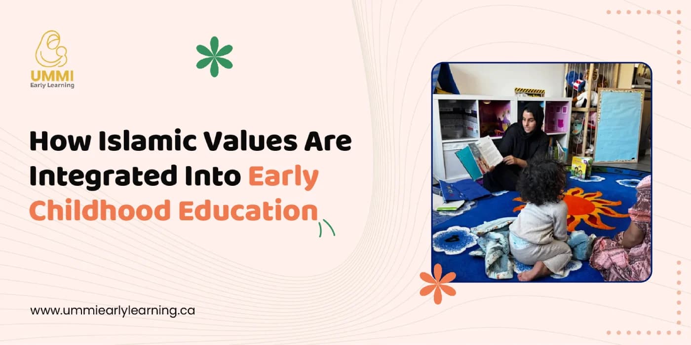 How Islamic Values Are Integrated Into Early Childhood Education