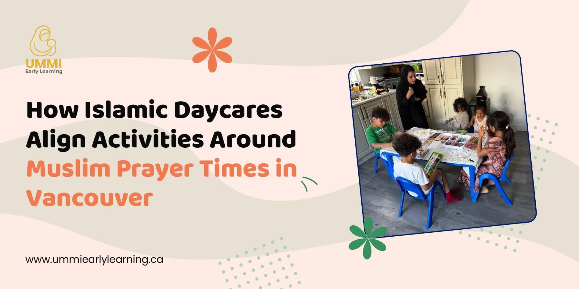 How Islamic Daycares Align Activities Around Muslim Prayer Times in Vancouver