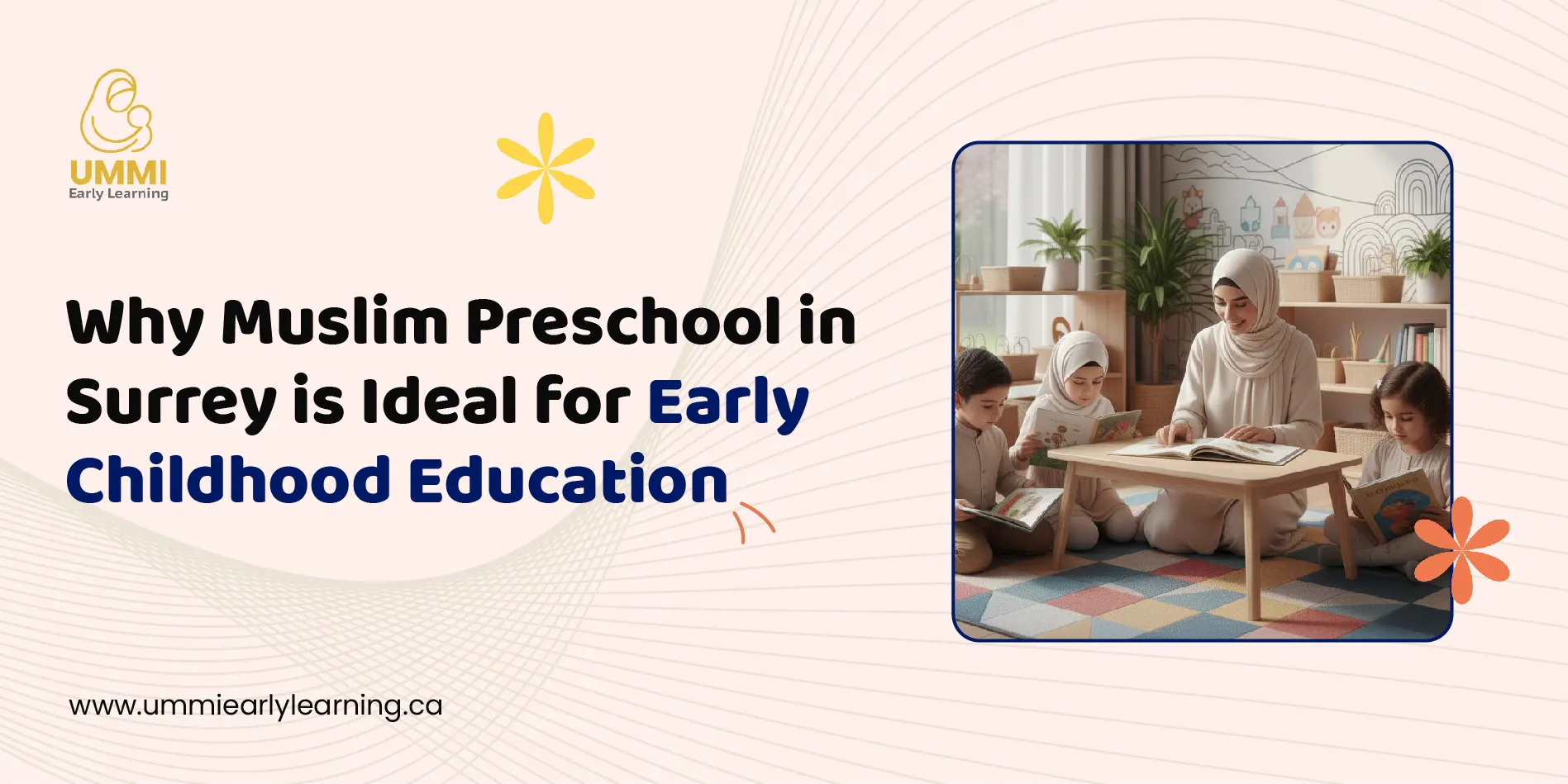 Why Muslim Preschool in Surrey is Ideal for Early Childhood Education